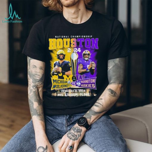 Official National Championship Houston 2024 Michigan Wolverines Vs Washington Huskies January 8, NRG Stadium Shirt