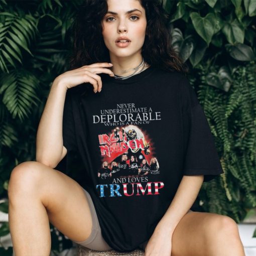 Official Never Underestimate A Deplorable Who Is A Fan Of Iron Maiden And Loves Trump Signatures Shirt