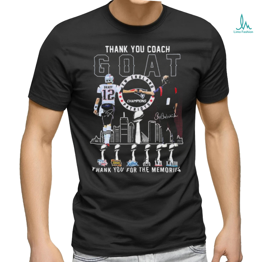 Official New England Patriots Thank You GOAT Bill Belichick And Brady Champions Thank You For The Memories Shirt Official New England Patriots Thank You GOAT Bill Belichick And Brady Champions Thank You For The Memories Shirt