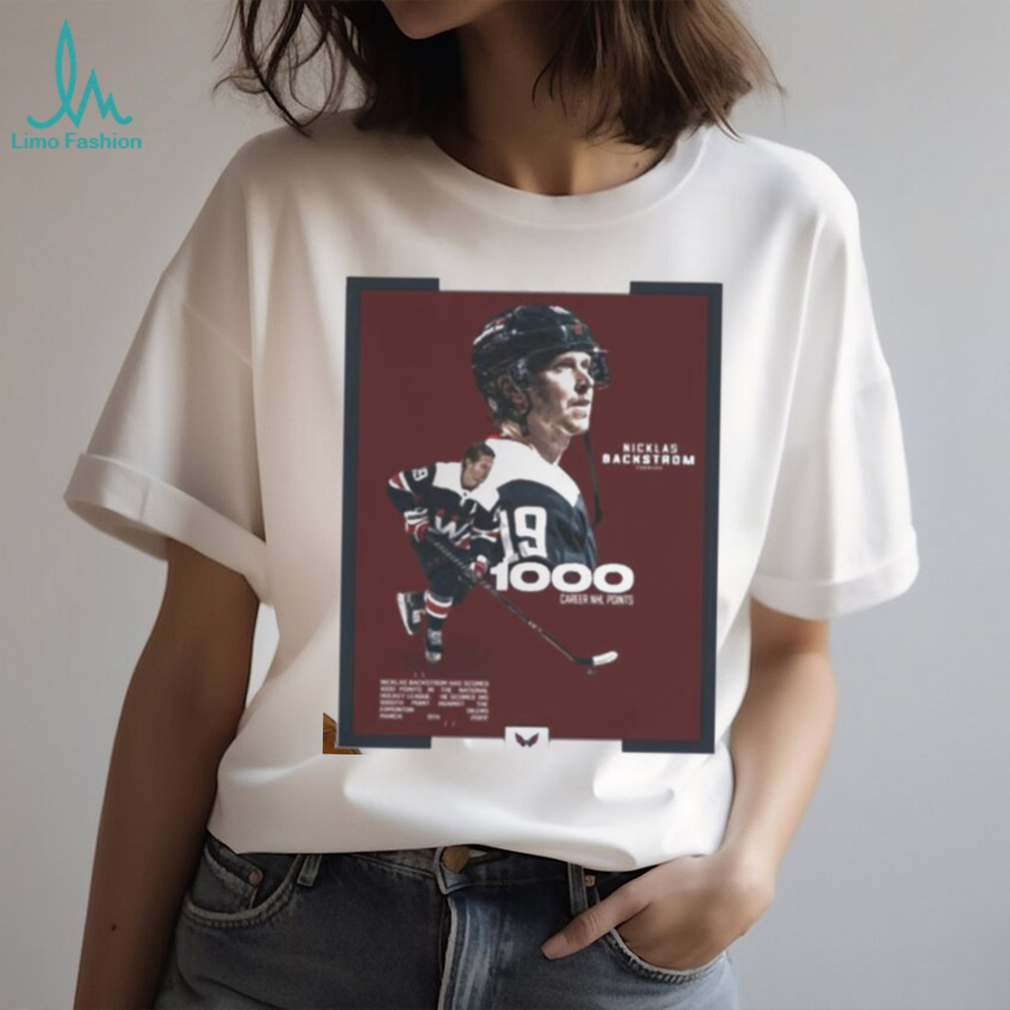 Official Nicklas backstrom forward 1000 career nhl points shirt Official Nicklas backstrom forward 1000 career nhl points shirt