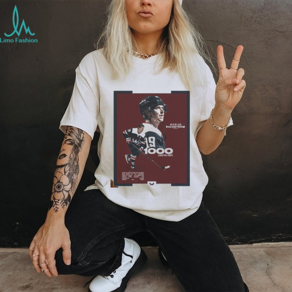 Official Nicklas backstrom forward 1000 career nhl points shirt Official Nicklas backstrom forward 1000 career nhl points shirt