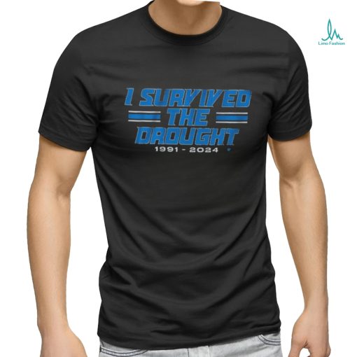 Official Official Detroit Lions I Survived The Drought 1991 2024 Shirt
