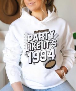Official Party Like It’s 1994 San Francisco Football shirt