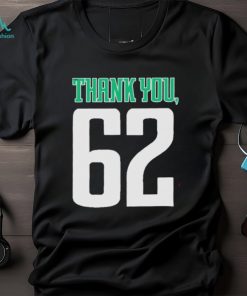 Official Philadelphia eagles thank you 62 jason kelce shirt
