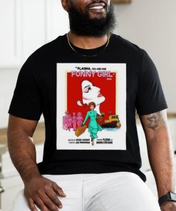 Official Plasma You Are One Funny Girl Directed By Michael McCrary Filmed By Jake Primmerman shirt
