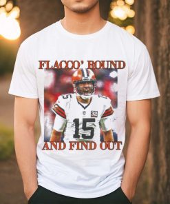 Official Playoffs Cleveland Browns Joe Flacco ‘Round And Find Out Shirt