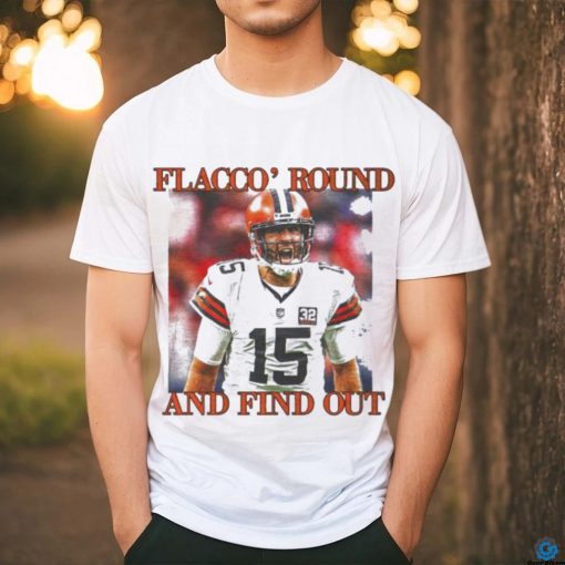 Official Playoffs Cleveland Browns Joe Flacco ‘Round And Find Out Shirt