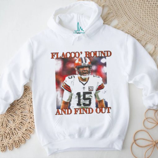 Official Playoffs Cleveland Browns Joe Flacco ‘Round And Find Out Shirt