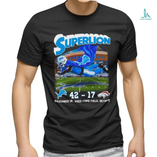 Official Superlion Detroit Lions Defeated Denver Broncos 42 17 Shirt