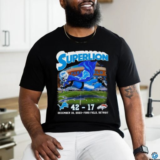 Official Superlion Detroit Lions Defeated Denver Broncos 42 17 Shirt