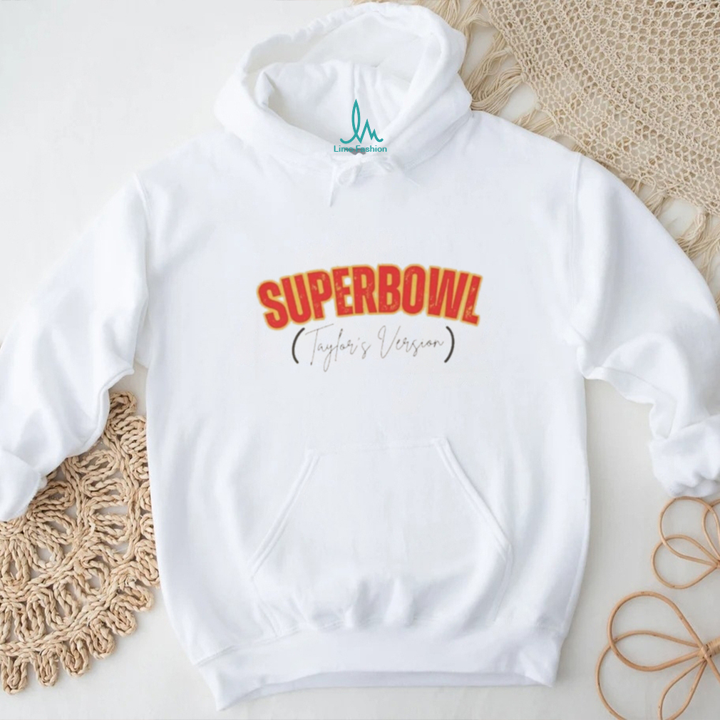 Official Taylor Super Bowl Shirt Superbowl Taylors Version Shirt Funny Football Super Bowl Shirt Swift Kelce Shirt Official Taylor Super Bowl Shirt Superbowl Taylors Version Shirt Funny Football Super Bowl Shirt Swift Kelce Shirt
