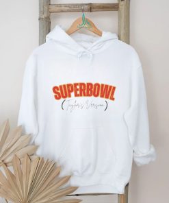 Official Taylor Super Bowl Shirt Superbowl Taylors Version Shirt Funny Football Super Bowl Shirt Swift Kelce Shirt
