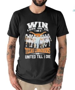 Official Texas Longhorns Fan Win Or Tie T Shirt