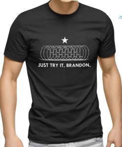 Official Texas Razor Wire Just Try It, Brandon Shirt