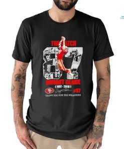 Official The Catch Dwight Clark San Francisco 49ers 1957 2028 Thank You For The Memories Signatures Shirt