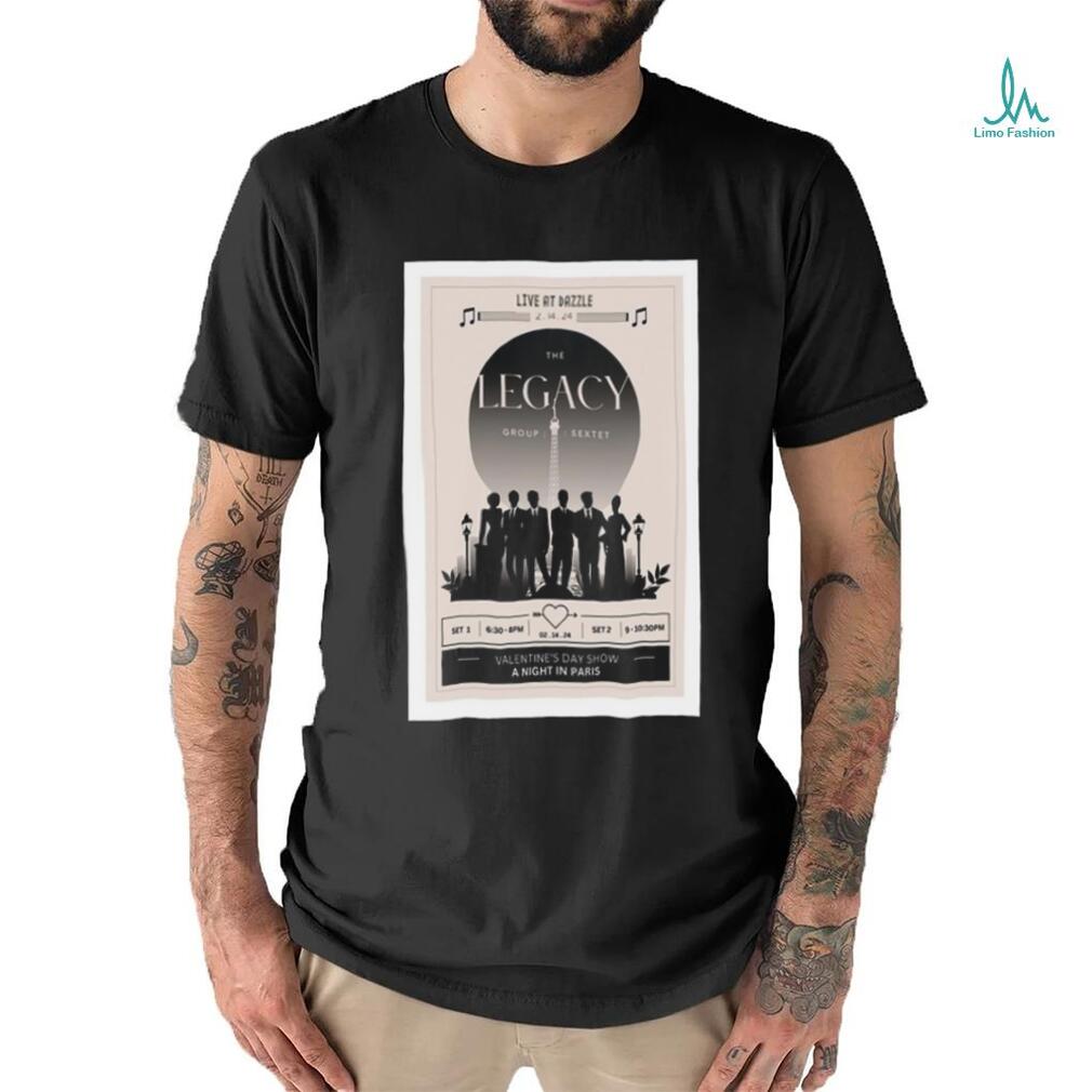 Official The Legacy Group A Night In Paris Feb 12, 2024 Dazzle Denver, CO Poster Shirt Official The Legacy Group A Night In Paris Feb 12, 2024 Dazzle Denver, CO Poster Shirt