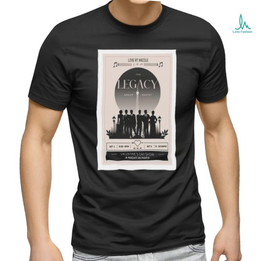 Official The Legacy Group A Night In Paris Feb 12, 2024 Dazzle Denver, CO Poster Shirt