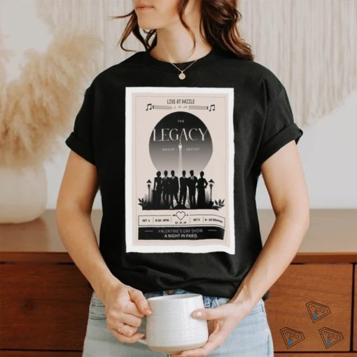 Official The Legacy Group A Night In Paris Feb 12, 2024 Dazzle Denver, CO Poster Shirt