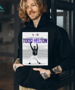 Official Todd Helton Is Headed To The National Baseball Hall of Fame Home MLB T shirt
