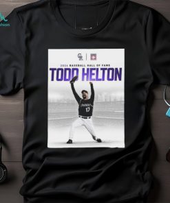Official Todd Helton Is Headed To The National Baseball Hall of Fame Home MLB T shirt