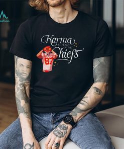 Official Travis Kelce Karma Is The Guy On The Chiefs And His Brother T shirt