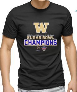 Official Washington Huskies Playoff 2024 Sugar Bowl Playoff Semifinal At The Sugar Bowl Champions T Shirt