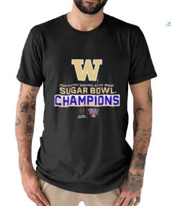 Official Washington Huskies Playoff 2024 Sugar Bowl Playoff Semifinal At The Sugar Bowl Champions T Shirt