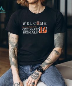 Official Welcome This House Cheers For The Cincinnati Bengals 2024 T Shirts Shirt, hoodie, sweater, long sleeve and tank top Official Welcome This House Cheers For The Cincinnati Bengals 2024 T Shirts Shirt