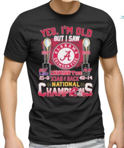 Official Yes, I’m Old But I Saw Alabama Crimson Tide Back To Back 2011 2012 CFP National Champions Shirt