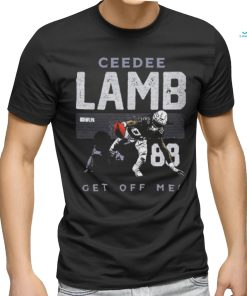 Official ceeDee Lamb Dallas Cowboys Get Off Me Shirt