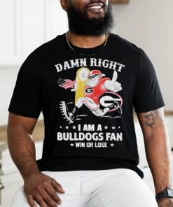 Official damn Right I am a Bulldogs Fan Win Or Lose Mascot 2024 T Shirt