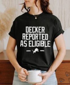 Official decker Reported As Eligible 2023 Shirt