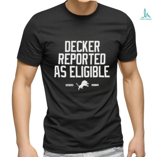 Official decker Reported As Eligible 2023 Shirt