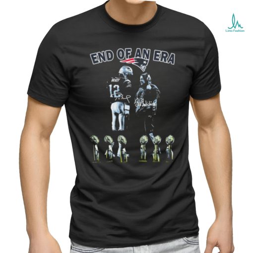 Official end Of Era Tom Brady And Bill Belichick New England Patriots Signature Shirt
