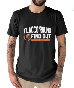 Official flacco Round And Find Out Browns Playoff 2024 Shirt