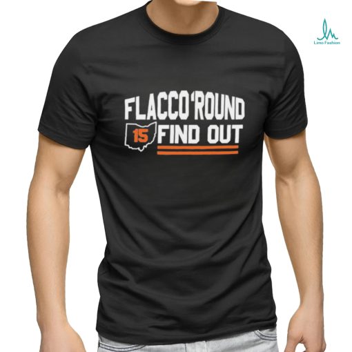 Official flacco Round And Find Out Browns Playoff 2024 Shirt