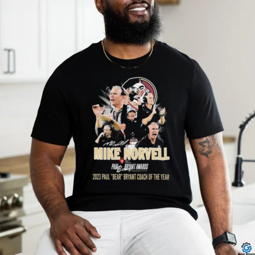 Official florida State Mike Norvell 2023 Paul Bear Bryant Coach Of The Year Signature Shirt