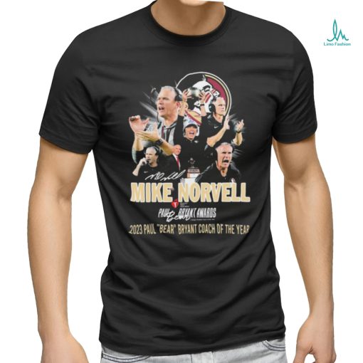 Official florida State Mike Norvell 2023 Paul Bear Bryant Coach Of The Year Signature Shirt