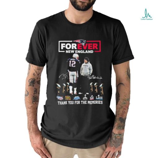 Official forever New England Patriots Bill Belichick And Tom Brady Thank You For The Memories Signature Shirt