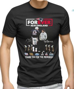Official forever New England Patriots Bill Belichick And Tom Brady Thank You For The Memories Signature Shirt
