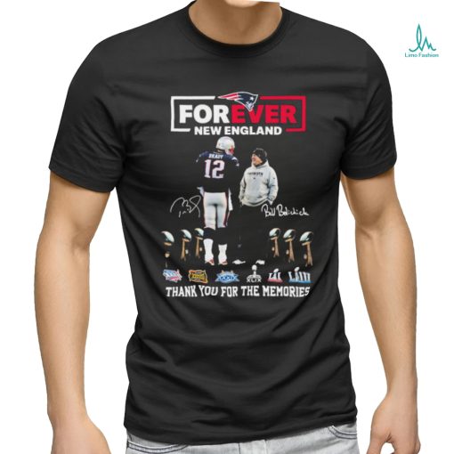 Official forever New England Patriots Bill Belichick And Tom Brady Thank You For The Memories Signature Shirt