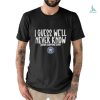 Official i Guess We’ll Never Know Divisions Champion Again Houston Astros Shirt