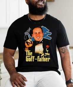 Official jared Goff The Goff Father Shirt