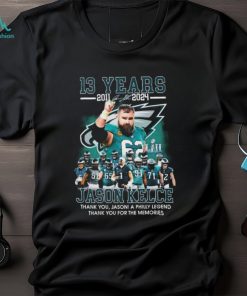 Official jason Kelce Thank You Jason A Philly Legend Thank You For The Memories Shirt