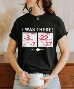 Official kansas City Chiefs Ice Bowl I Was There January 13, 2024 Shirt