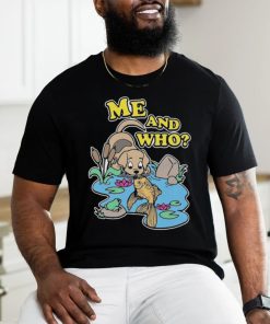 Official me And Who Shitthatgohard Shirt