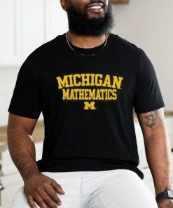 Official michigan Mathematics Tee Shirt