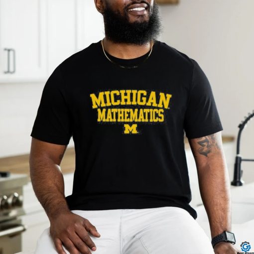 Official michigan Mathematics Tee Shirt