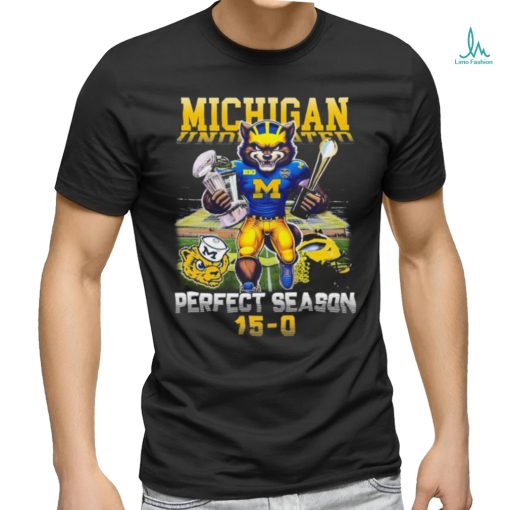 Official michigan Wolverines Mascot Trophy Winners Undefeated Perfect Season 15 0 Shirt