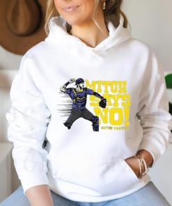 Official mitch Garver Mitch Says No Seattle Mariners Shirt